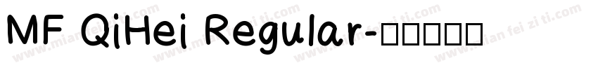 MF QiHei Regular字体转换
